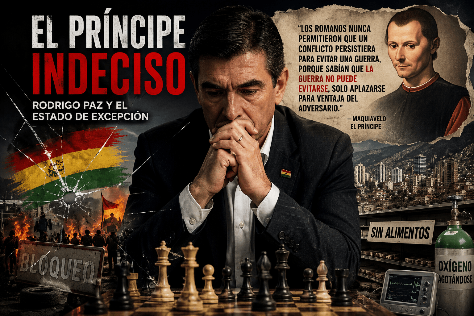 El príncipe indeciso: Rodrigo Paz y el Estado de excepción
